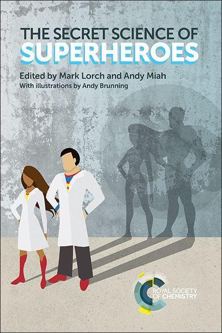 Cover: 9781782624875 | The Secret Science of Superheroes | Taschenbuch | Englisch | 2017