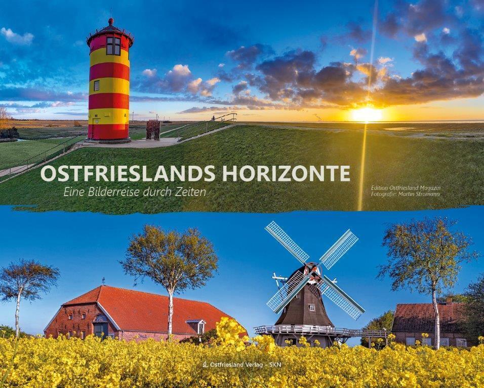 Cover: 9783944841724 | Ostfrieslands Horizonte | Eine Bilderreise durch Zeiten | Buch | 2021
