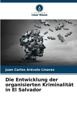 Cover: 9786206271277 | Die Entwicklung der organisierten Kriminalität in El Salvador | Buch