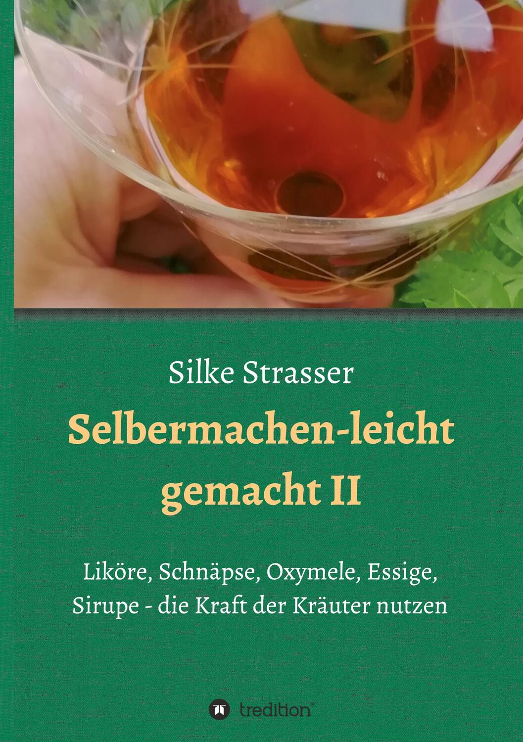 Cover: 9783347109629 | Selbermachen - leicht gemacht II | Silke Strasser | Buch | 60 S.