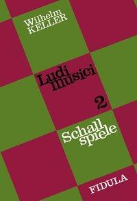 Cover: 9783872261021 | Ludi Musici 2 | Wilhelm Keller | Taschenbuch | 176 S. | Deutsch | 1979