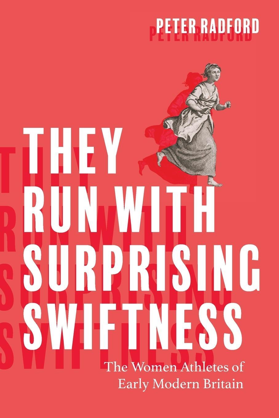 Cover: 9780813947938 | They Run with Surprising Swiftness | Peter Radford | Taschenbuch