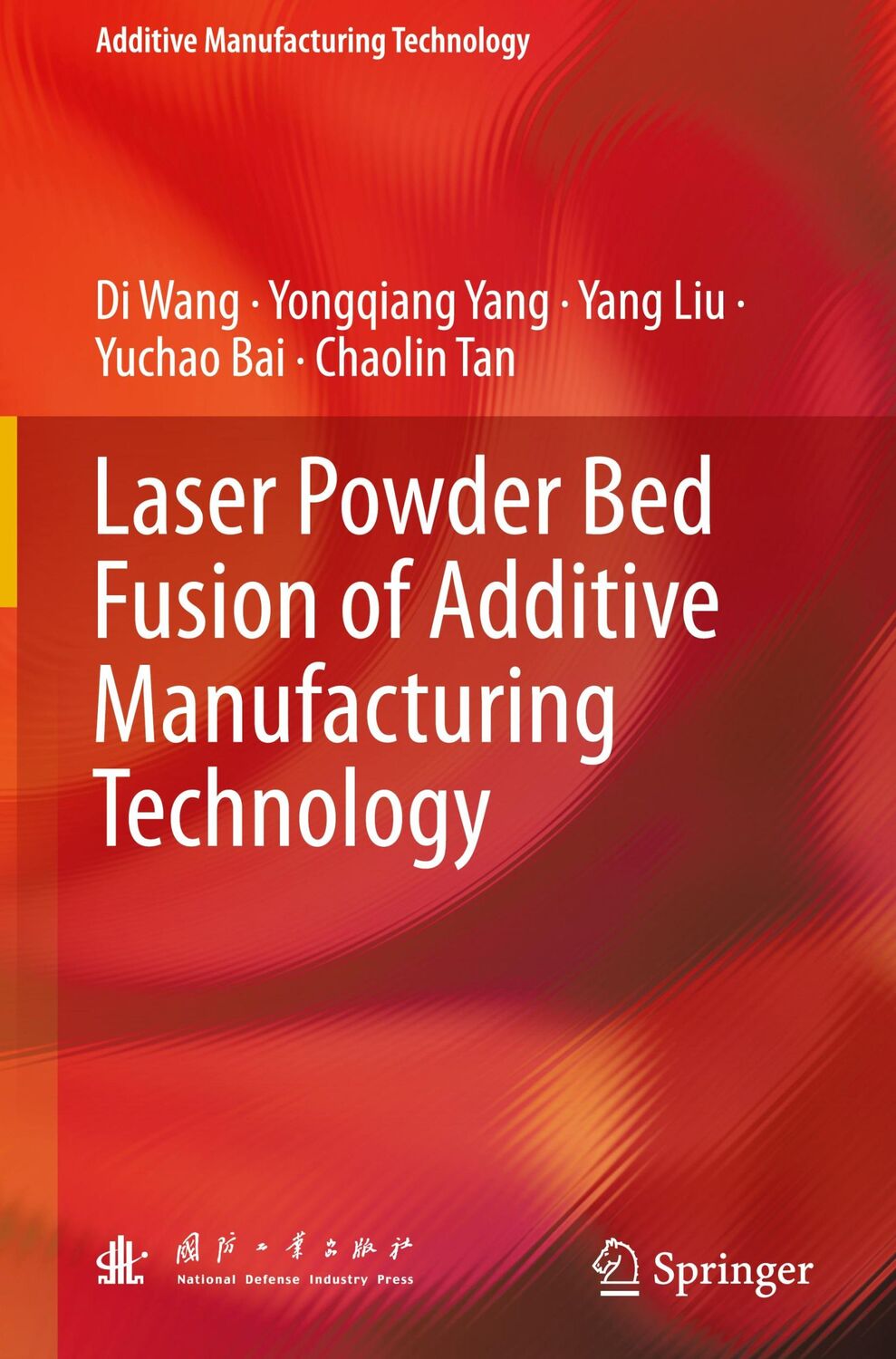 Cover: 9789819955121 | Laser Powder Bed Fusion of Additive Manufacturing Technology | Buch