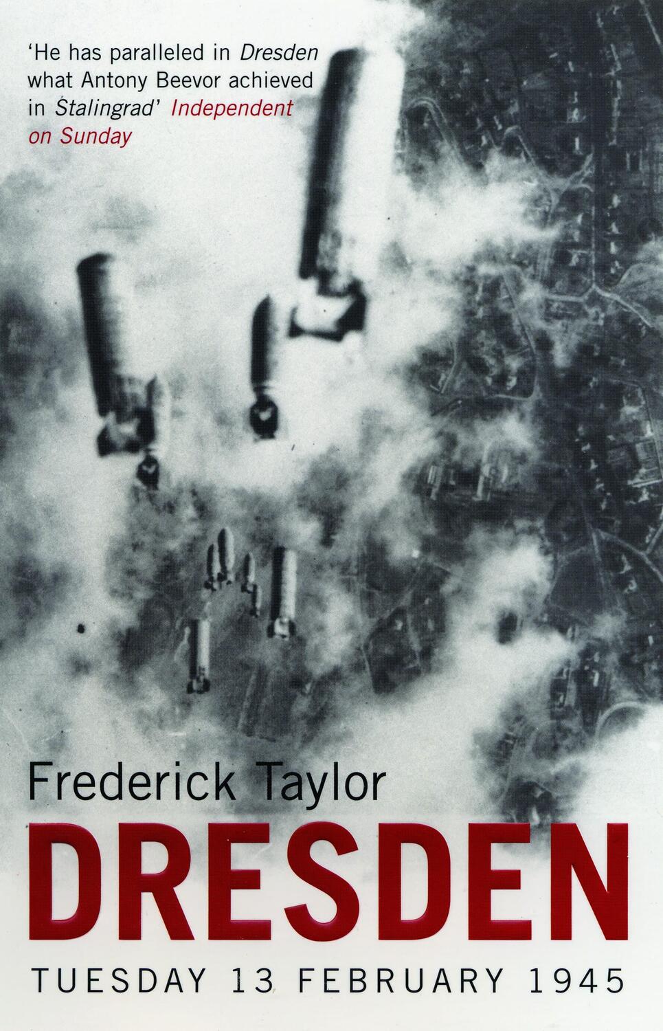 Cover: 9780747570844 | Dresden | Tuesday, 13 February, 1945 | Frederick Taylor | Taschenbuch