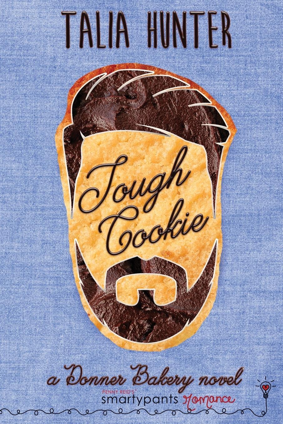 Cover: 9781959097303 | Tough Cookie | Smartypants Romance (u. a.) | Taschenbuch | Paperback