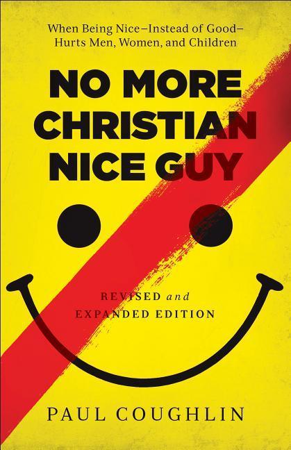 Cover: 9780764212680 | No More Christian Nice Guy | Paul Coughlin | Taschenbuch | Englisch