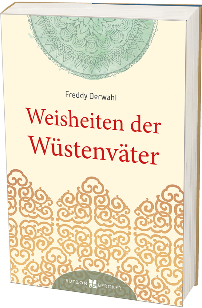 Cover: 9783766624864 | Weisheiten der Wüstenväter | Freddy Derwahl | Taschenbuch | Deutsch