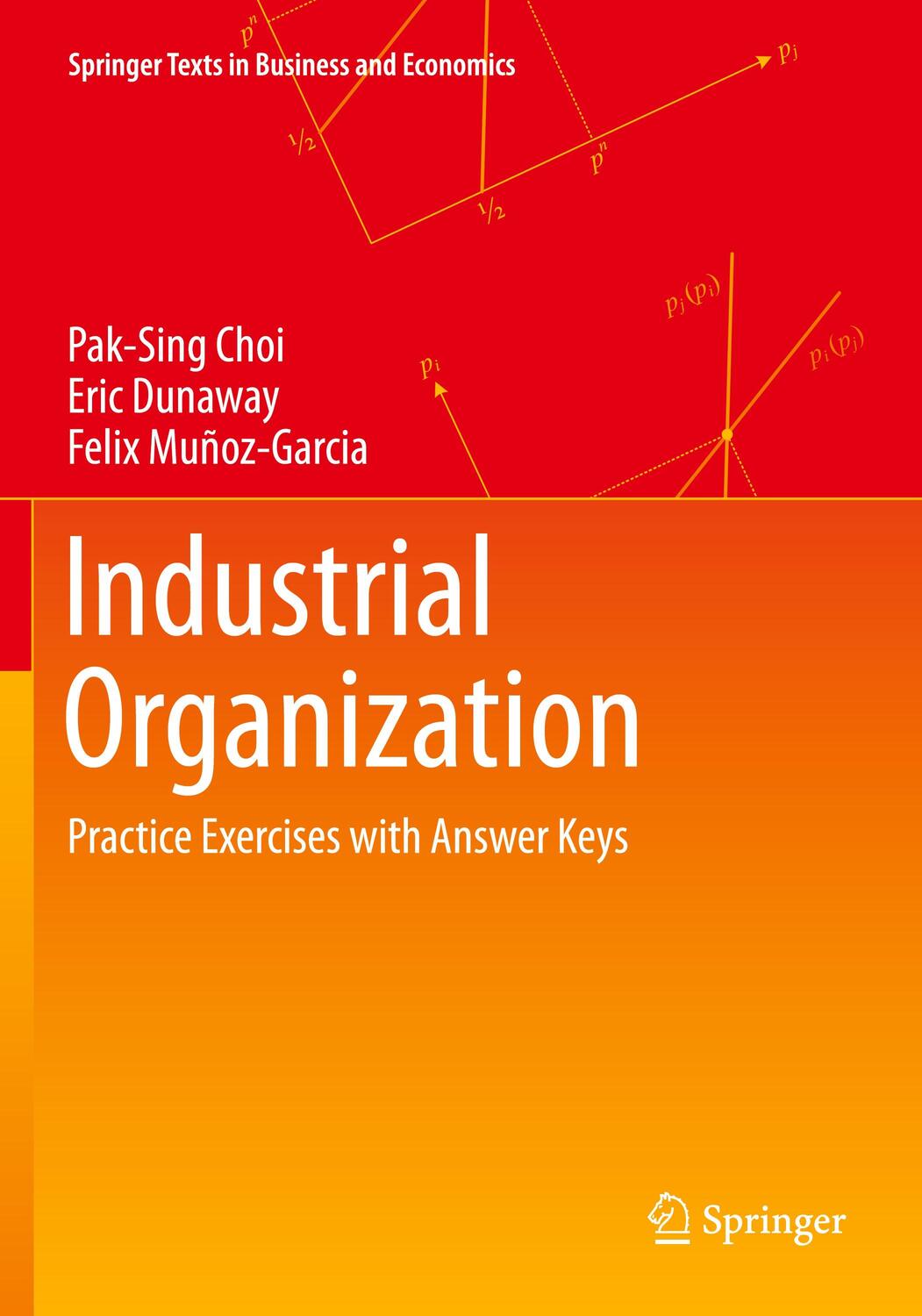 Cover: 9783030572860 | Industrial Organization | Practice Exercises with Answer Keys | Buch