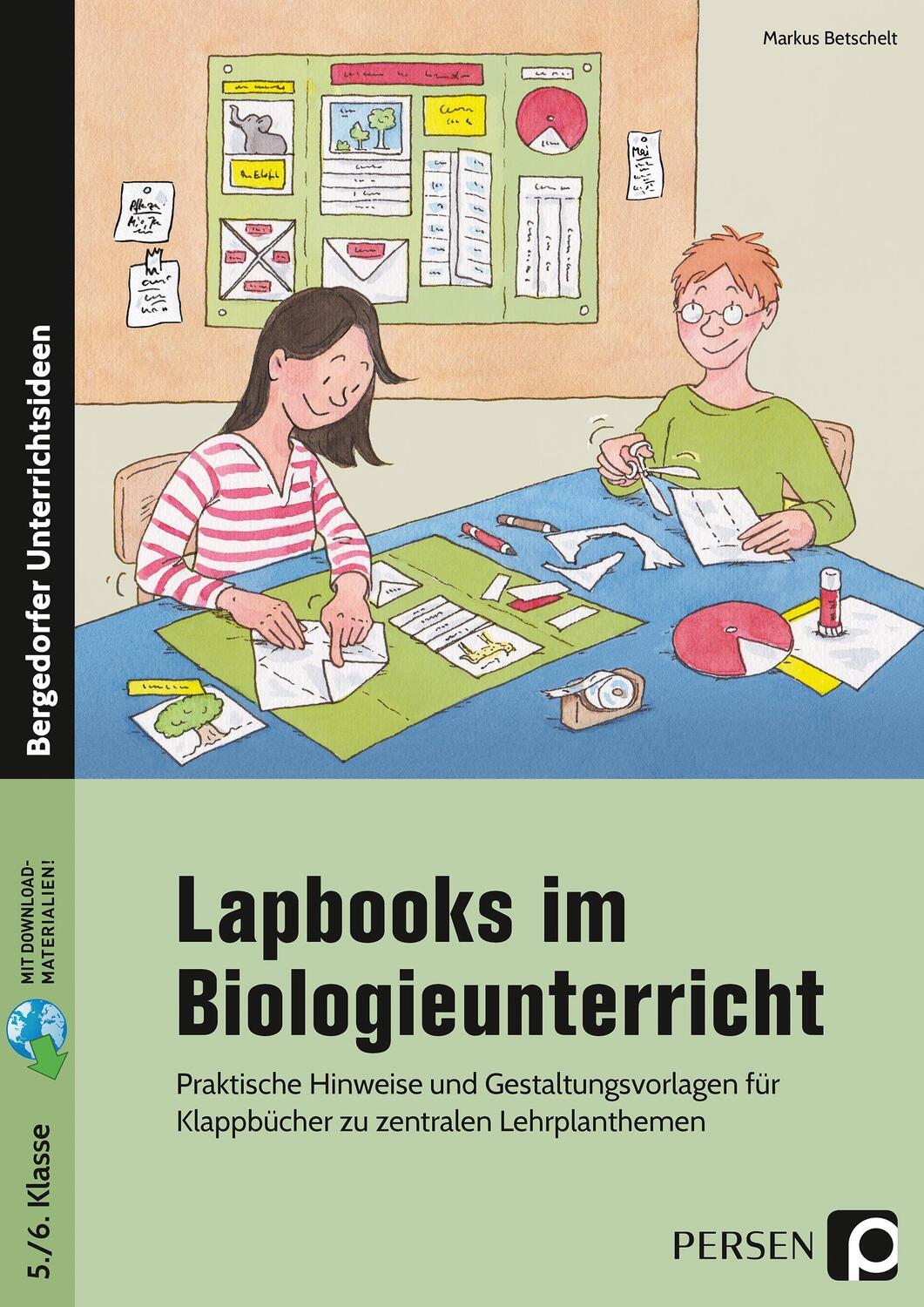 Cover: 9783403202950 | Lapbooks im Biologieunterricht - 5./6. Klasse | Markus Betschelt