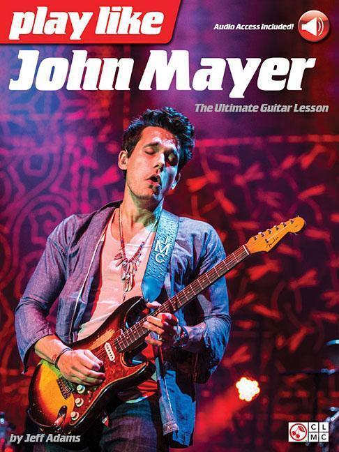 Cover: 9781495016974 | Play like John Mayer | The Ultimate Guitar Lesson | Jeff Adams | Buch
