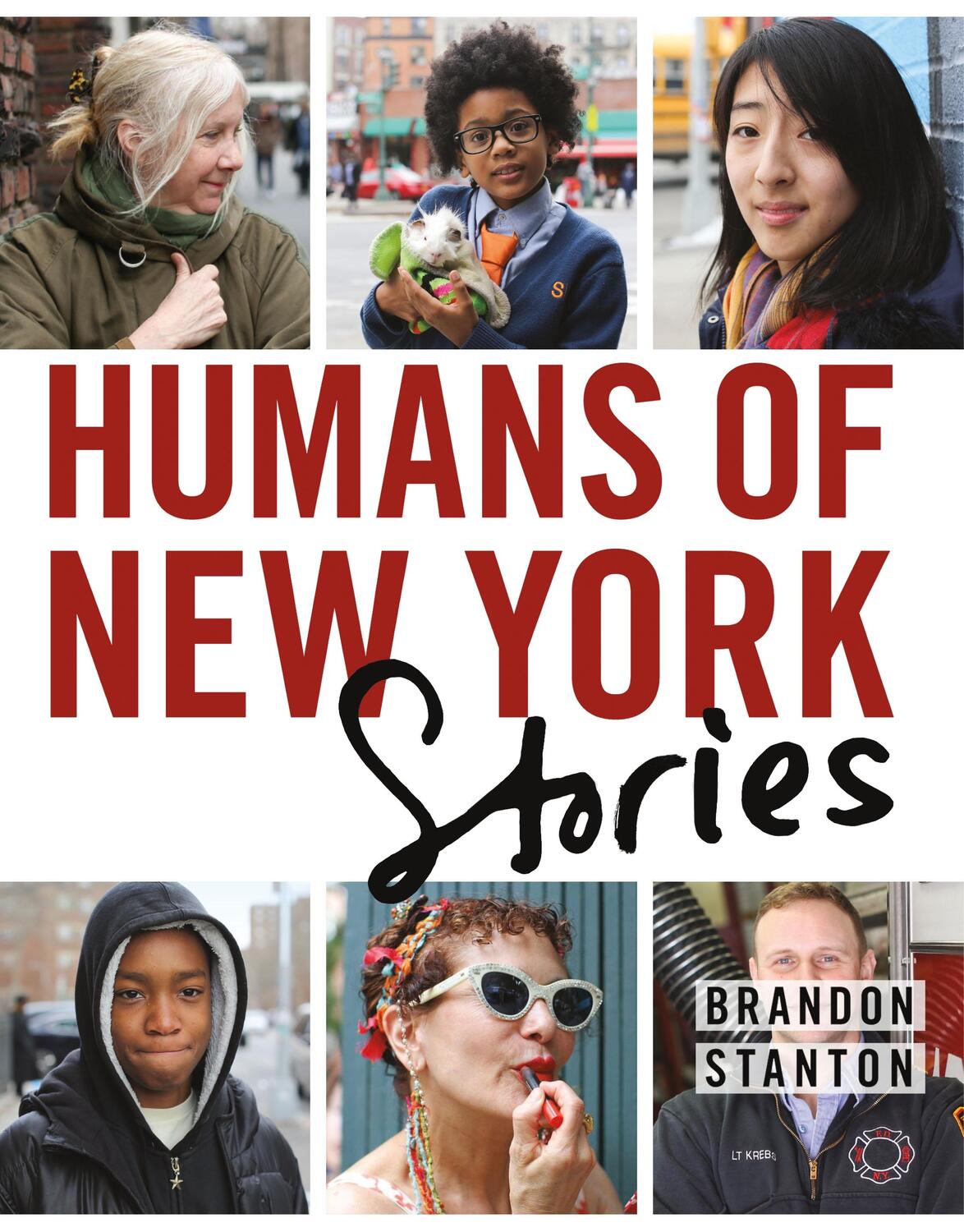 Cover: 9781250058904 | Humans of New York: Stories | Brandon Stanton | Buch | Englisch | 2015