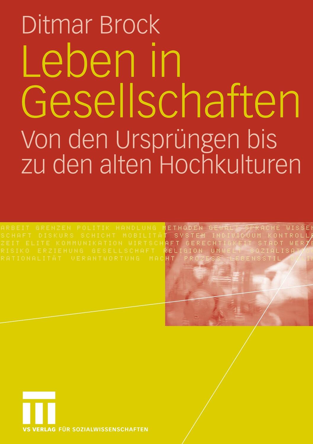 Cover: 9783531149271 | Leben in Gesellschaften | Ditmar Brock | Taschenbuch