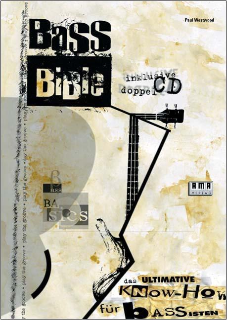 Cover: 9783927190849 | Bass Bible. Inkl. 2 CDs | Das ultimative Know-How für Bassisten | Buch