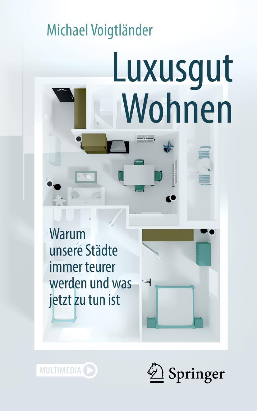 Cover: 9783658250348 | Luxusgut Wohnen | Michael Voigtländer | Taschenbuch | xvii | Deutsch