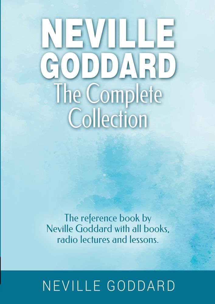 Cover: 9783757937379 | Neville Goddard - The Complete Collection | Neville Goddard | Buch