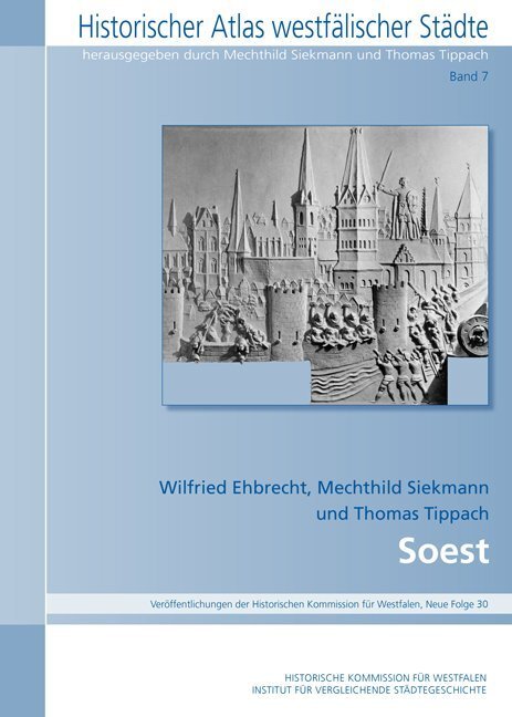 Cover: 9783870233822 | Soest | Wilfried Ehbrecht (u. a.) | Stück | 2016 | Ardey-Verlag