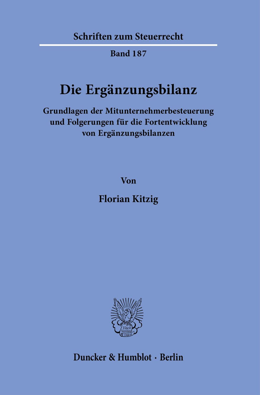 Cover: 9783428188499 | Die Ergänzungsbilanz. | Florian Kitzig | Taschenbuch | 443 S. | 2023