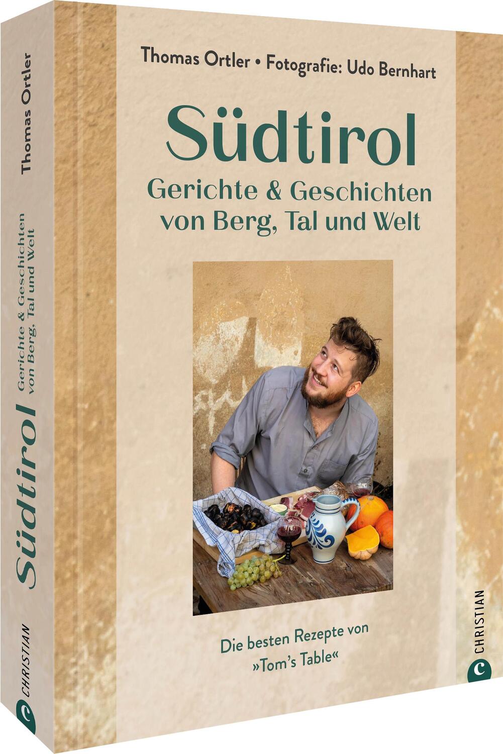 Cover: 9783959617314 | Südtirol | Gerichte &amp; Geschichten von Berg, Tal und Welt | Ortler