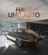 Cover: 9783766725844 | Haus und Auto | Andreas K. Vetter | Buch | 304 S. | Deutsch | 2022