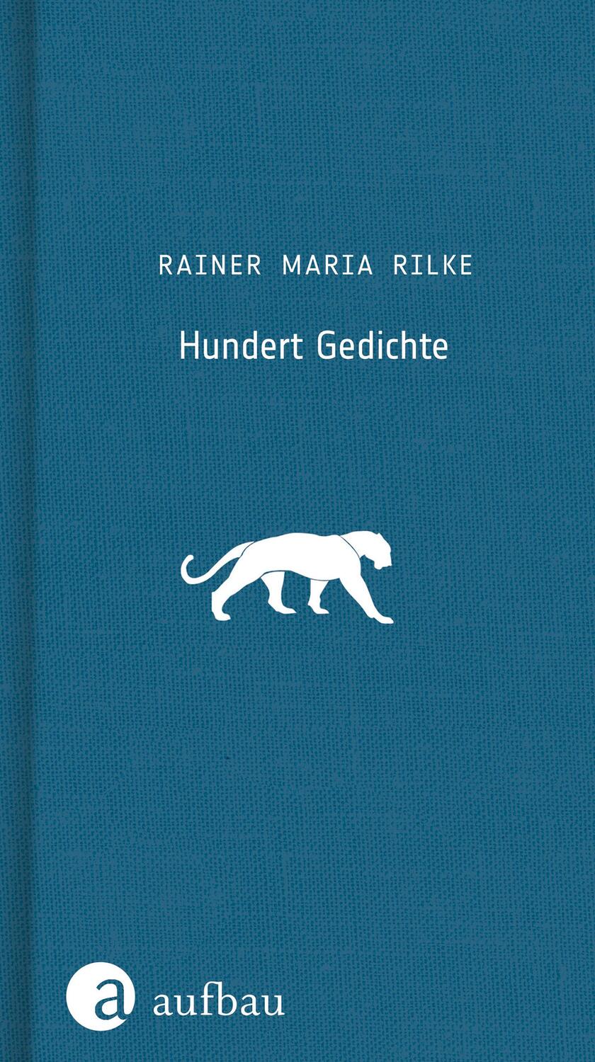 Cover: 9783351036775 | Hundert Gedichte | Rainer Maria Rilke | Buch | Hundert Gedichte | 2017