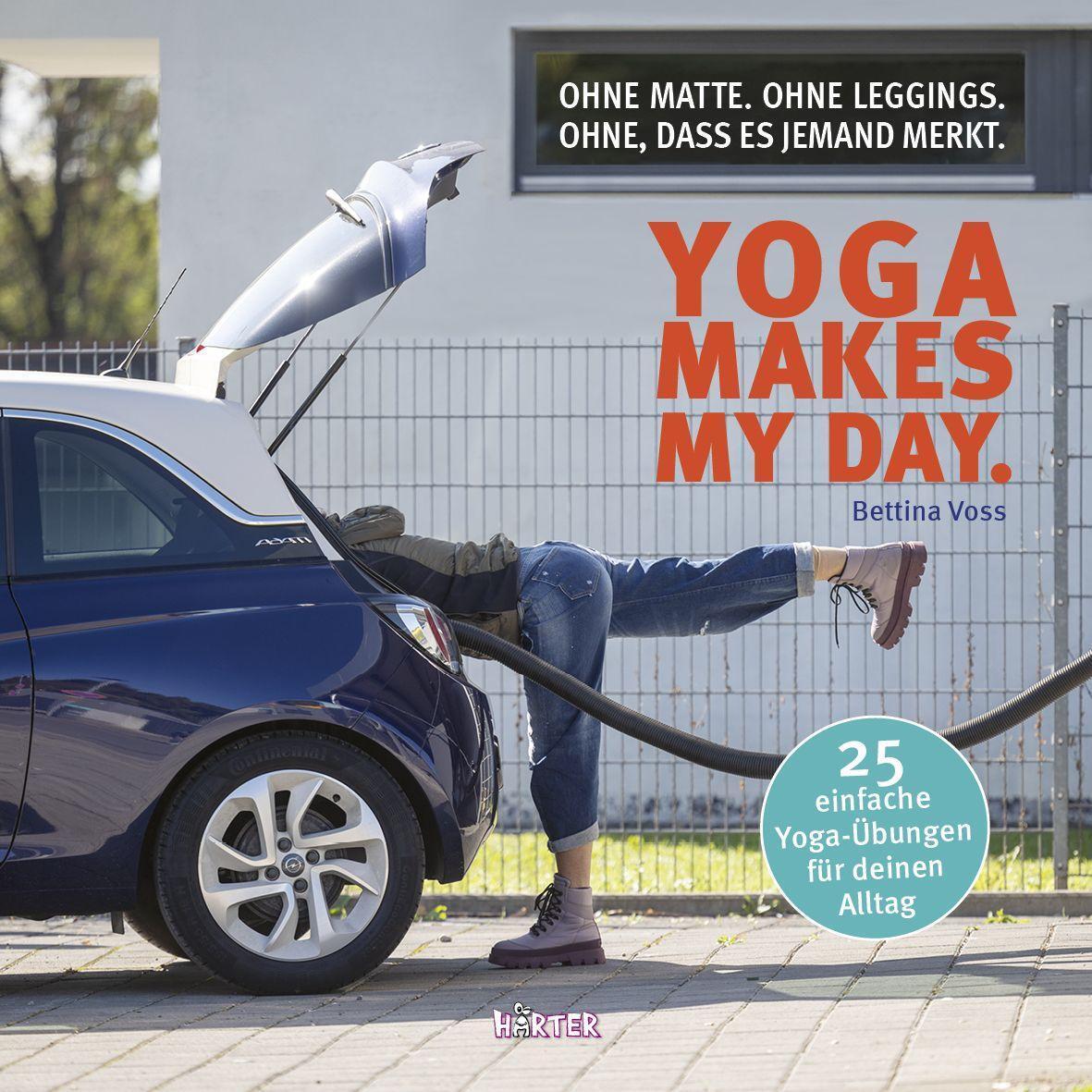 Cover: 9783942906760 | Yoga makes my day. | Bettina Voss | Taschenbuch | 72 S. | Deutsch