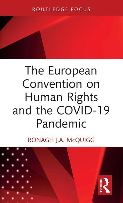 Cover: 9781032468068 | The European Convention on Human Rights and the COVID-19 Pandemic