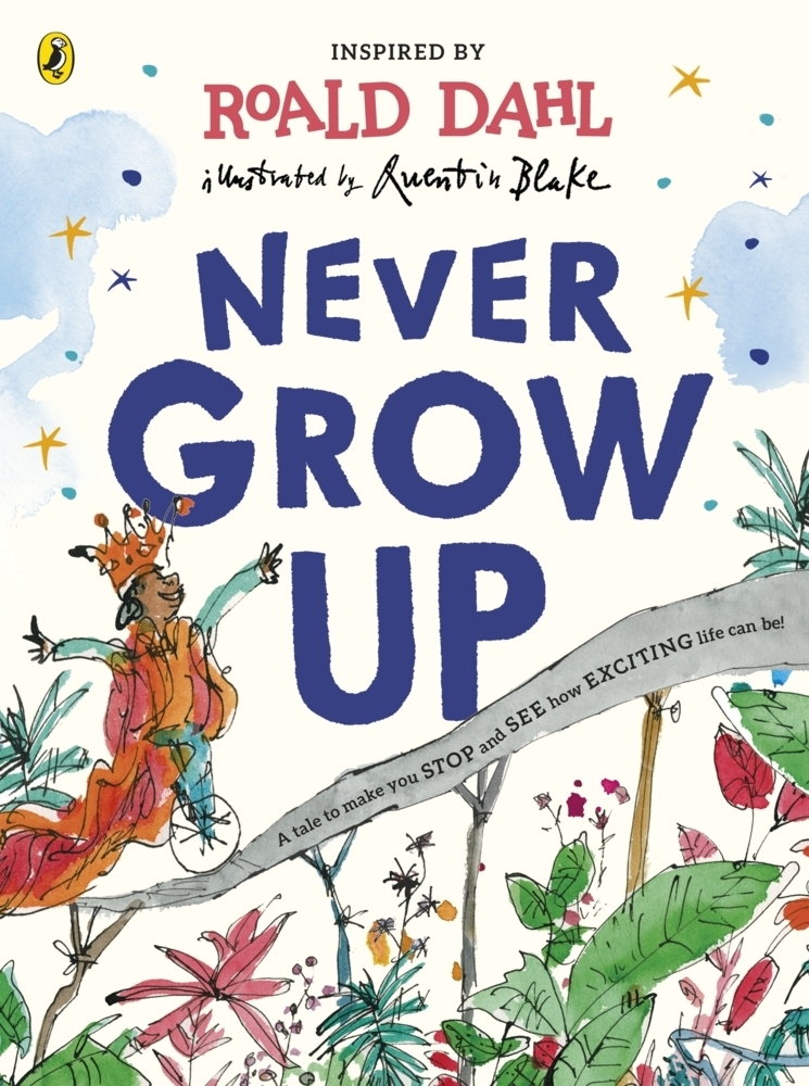 Cover: 9780241419427 | Never Grow Up | Roald Dahl | Taschenbuch | Picture book | 32 S. | 2022
