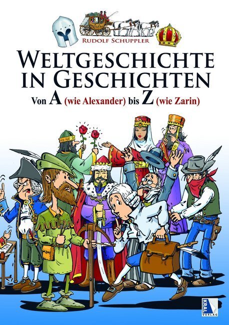 Cover: 9783990244548 | Weltgeschichte in Geschichten | Rudolf Schuppler | Buch | 2016