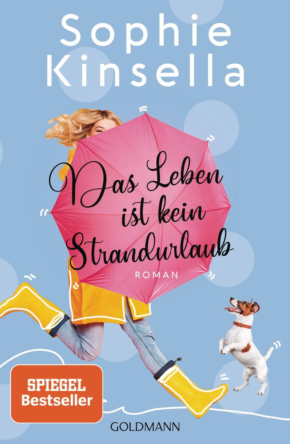 Cover: 9783442493302 | Das Leben ist kein Strandurlaub | Roman | Sophie Kinsella | Buch