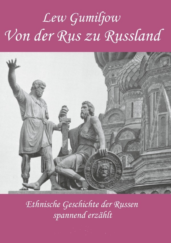 Cover: 9783865822147 | Von der Rus zu Russland | Lew Gumiljow | Taschenbuch | 352 S. | 2017