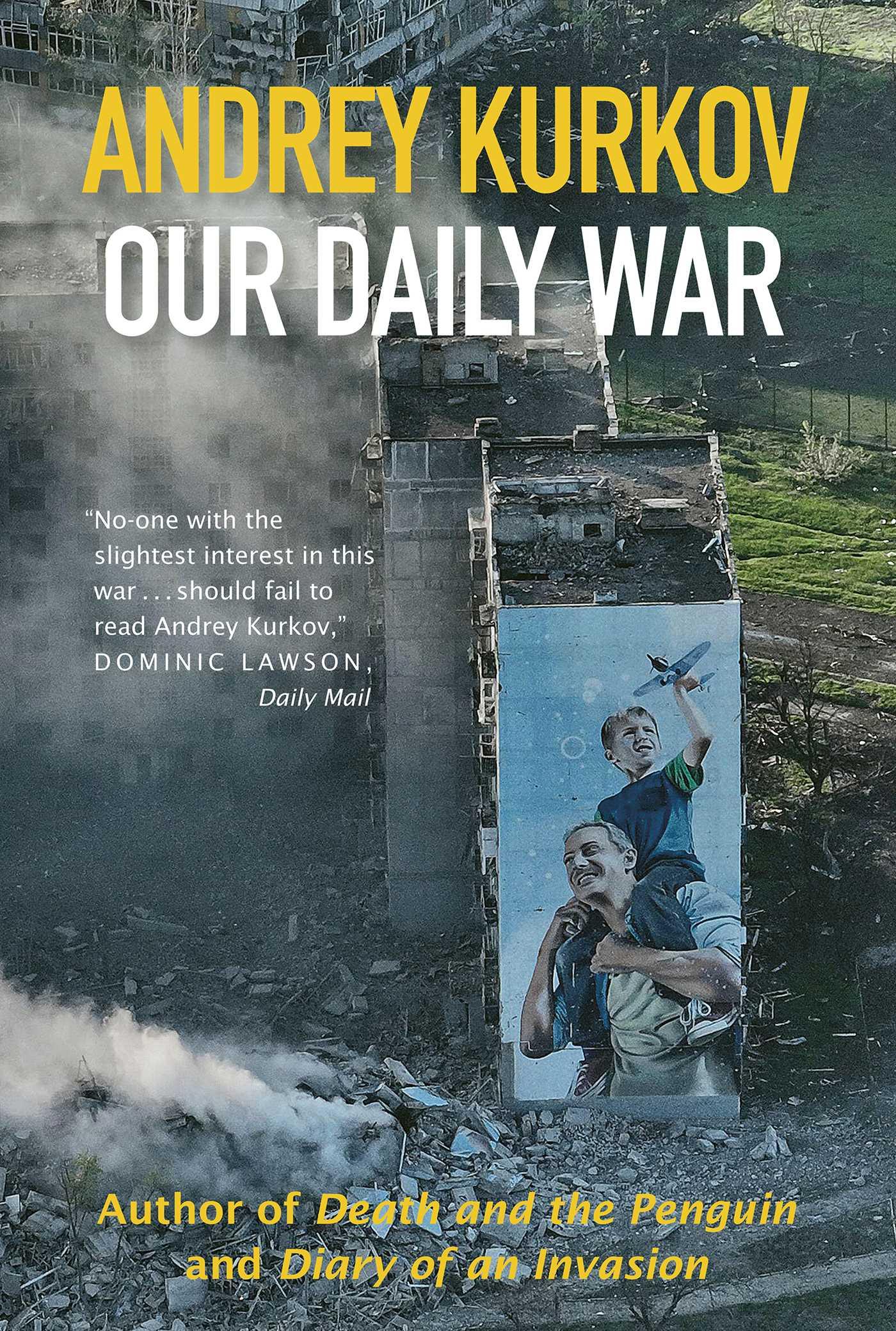 Cover: 9781916788688 | Our Daily War | Andrey Kurkov | Buch | 336 S. | Englisch | 2025