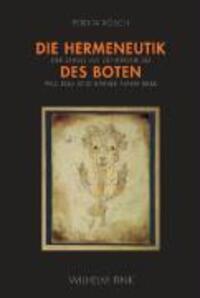 Cover: 9783770546688 | Die Hermeneutik des Boten | Perdita Rösch | Taschenbuch | 353 S.
