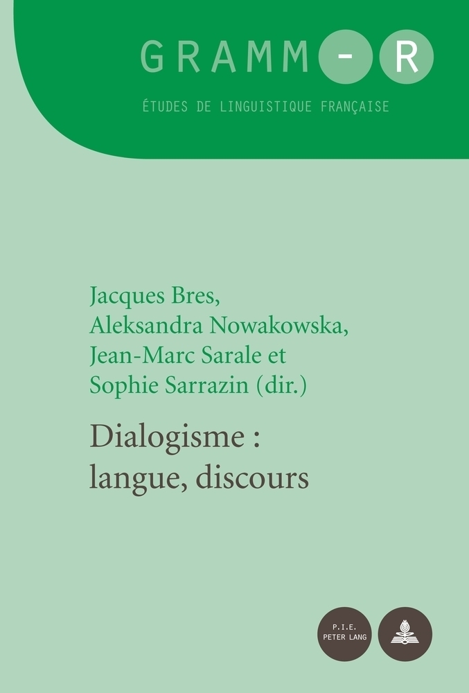 Cover: 9789052018522 | Dialogisme : langue, discours | Aleksandra Nowakowska (u. a.) | Buch