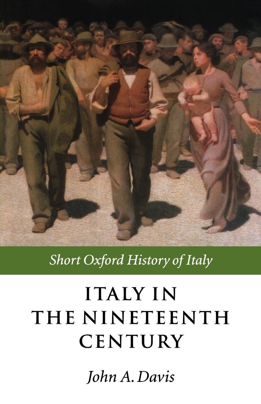 Cover: 9780198731276 | Italy in the Nineteenth Century | 1796-1900 | John A. Davis | Buch