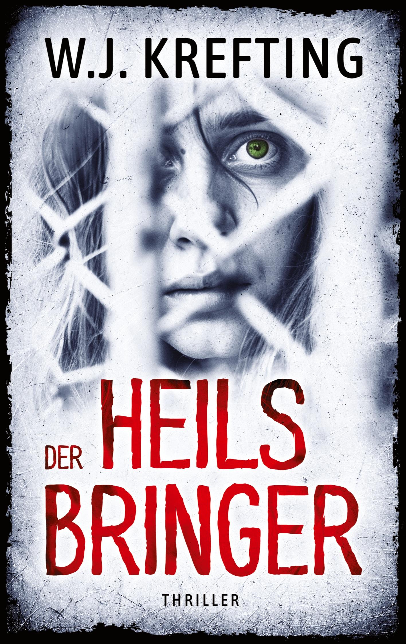 Cover: 9783759729903 | Der Heilsbringer | W. J. Krefting | Taschenbuch | 250 S. | Deutsch