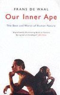 Cover: 9781862078826 | Our Inner Ape | The Best And Worst Of Human Nature | Frans de Waal
