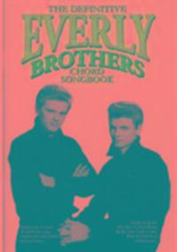 Cover: 9780711996892 | The Definitive Everly Brothers Chord Songbook | Buch | Englisch | 2002