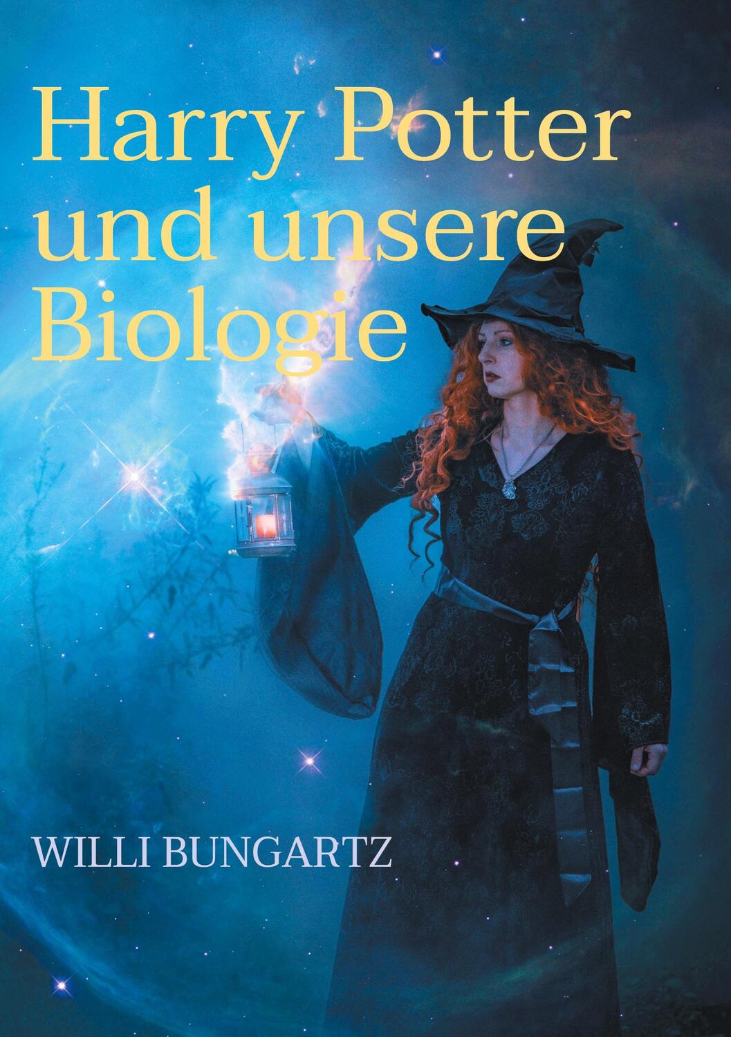 Cover: 9783769303506 | Harry Potter und unsere Biologie | Fantasy und Biologie | Bungartz