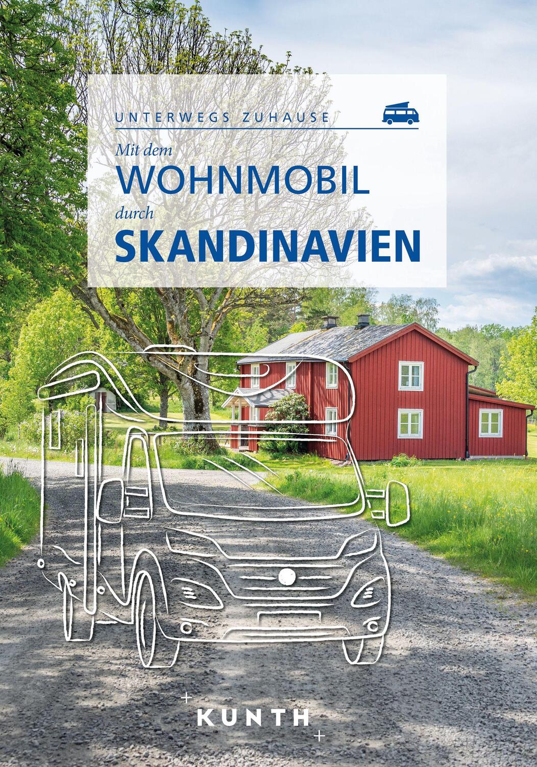 Cover: 9783969651148 | KUNTH Mit dem Wohnmobil durch Skandinavien | Christa Pöppelmann | Buch
