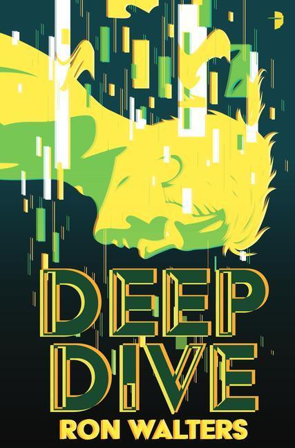 Cover: 9780857669261 | Deep Dive | Ron Walters | Taschenbuch | Englisch | 2022 | ANGRY ROBOT