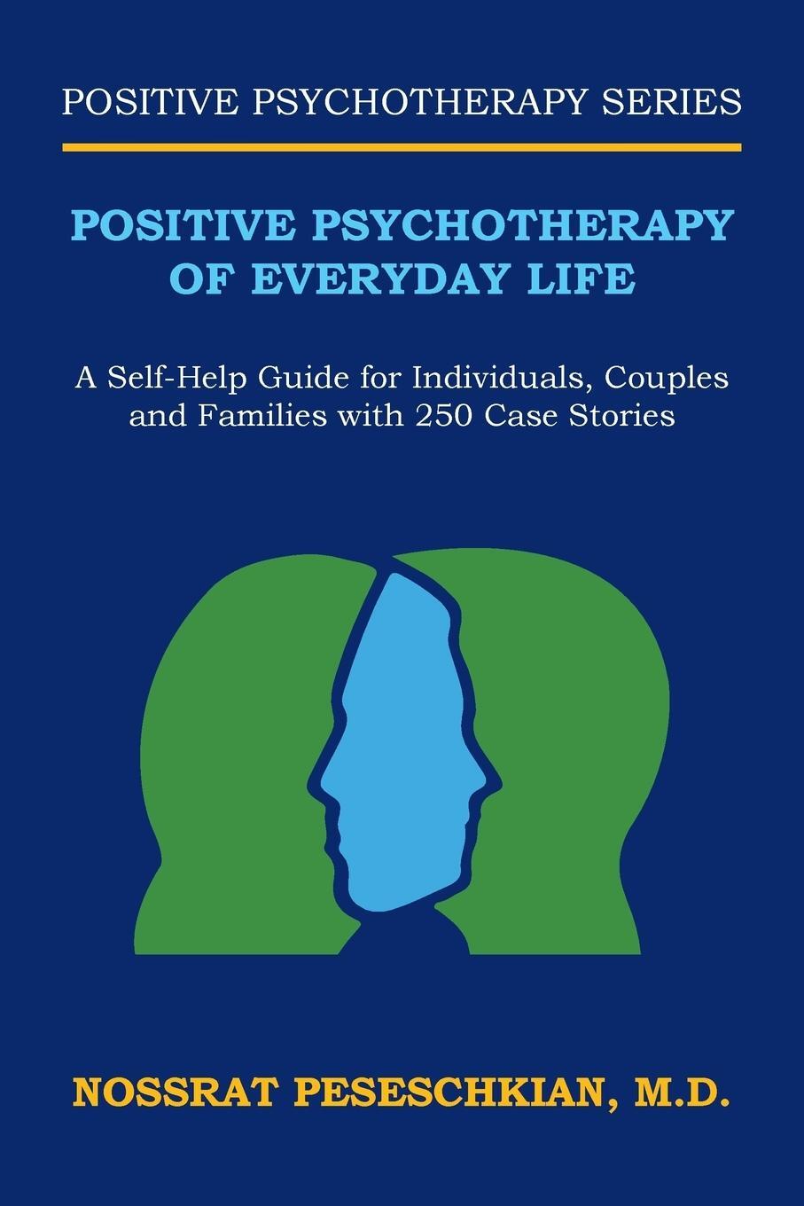 Cover: 9781524631437 | Positive Psychotherapy of Everyday Life | M. D. Nossrat Peseschkian