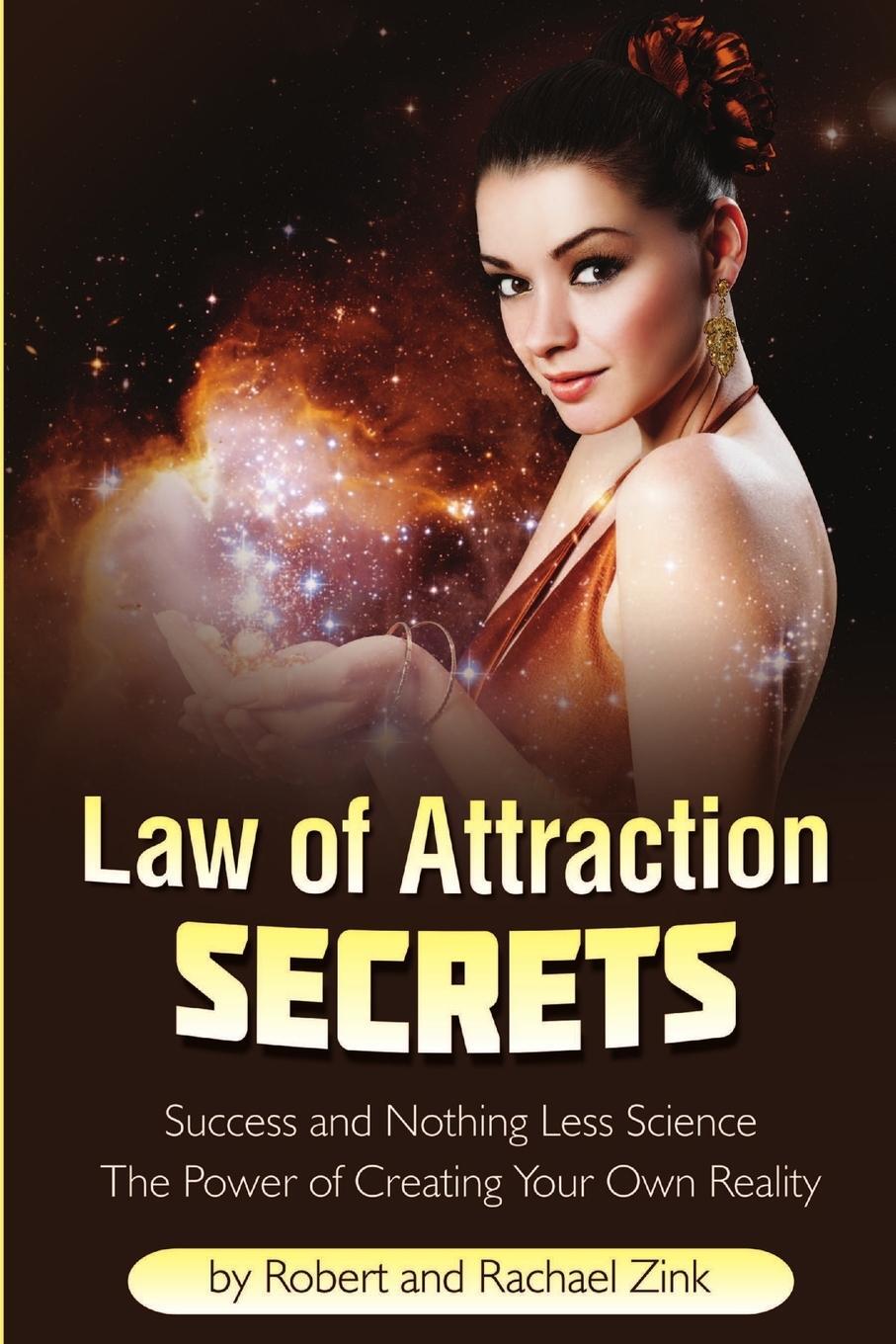 Cover: 9780990825043 | Law of Attraction Secrets | Success and Nothing Less Science | Zink