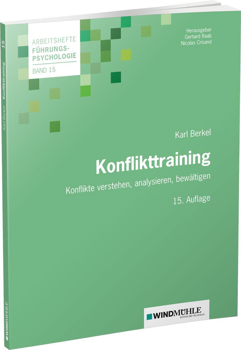 Cover: 9783864510984 | Konflikttraining | Konflikte verstehen, analysieren, bewältigen | Buch