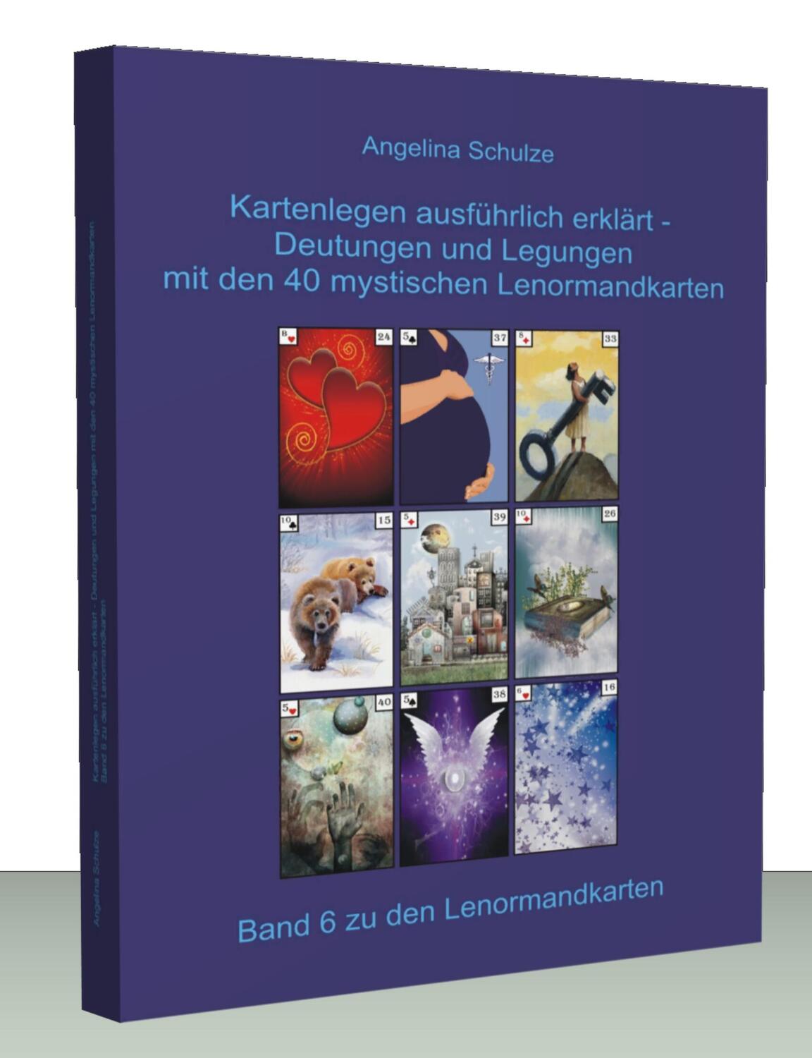 Cover: 9783943729191 | Kartenlegen ausführlich erklärt - Deutungen und Legungen mit den 40...