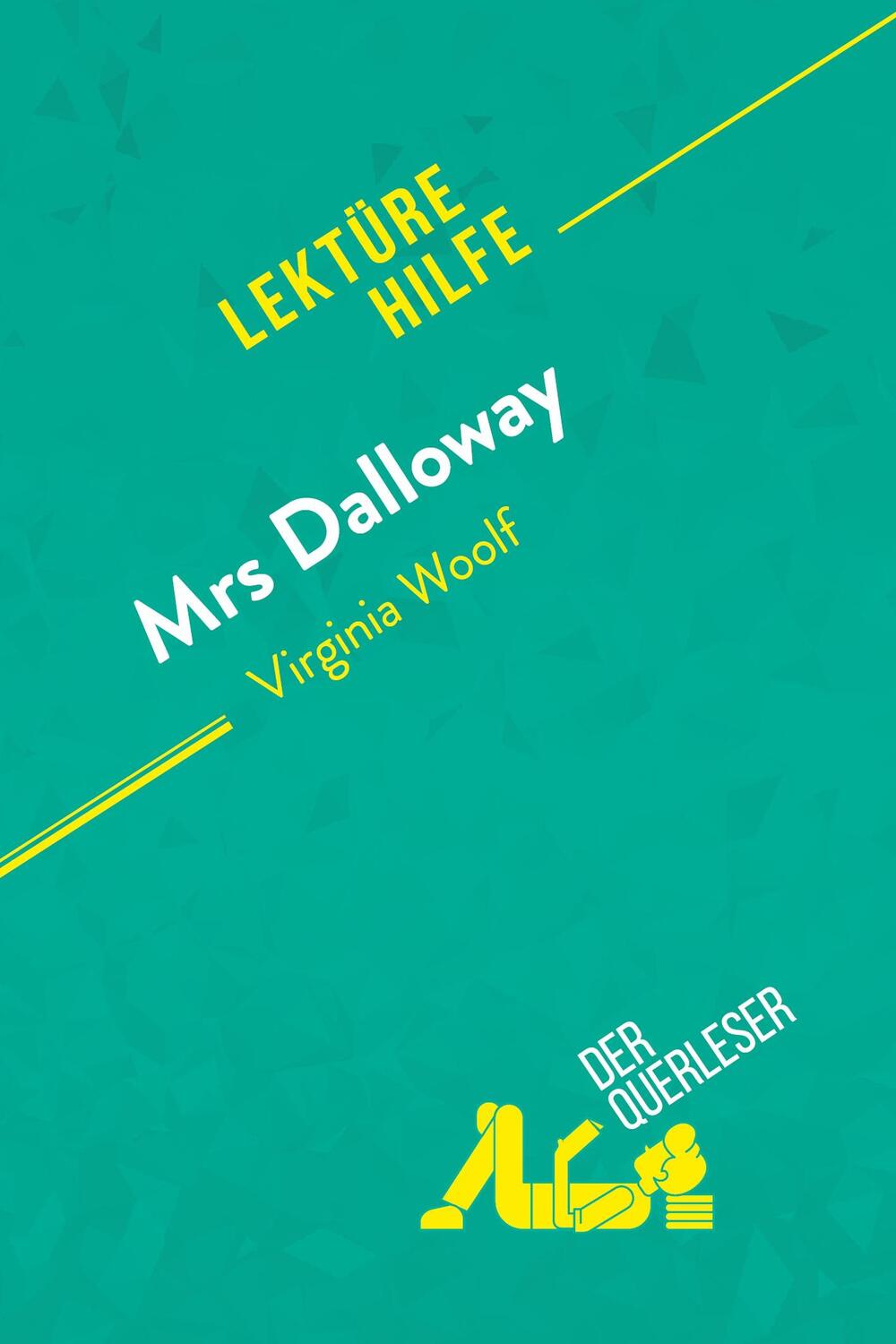 Cover: 9782808013369 | Mrs. Dalloway von Virginia Woolf (Lektürehilfe) | Mélanie Kuta (u. a.)