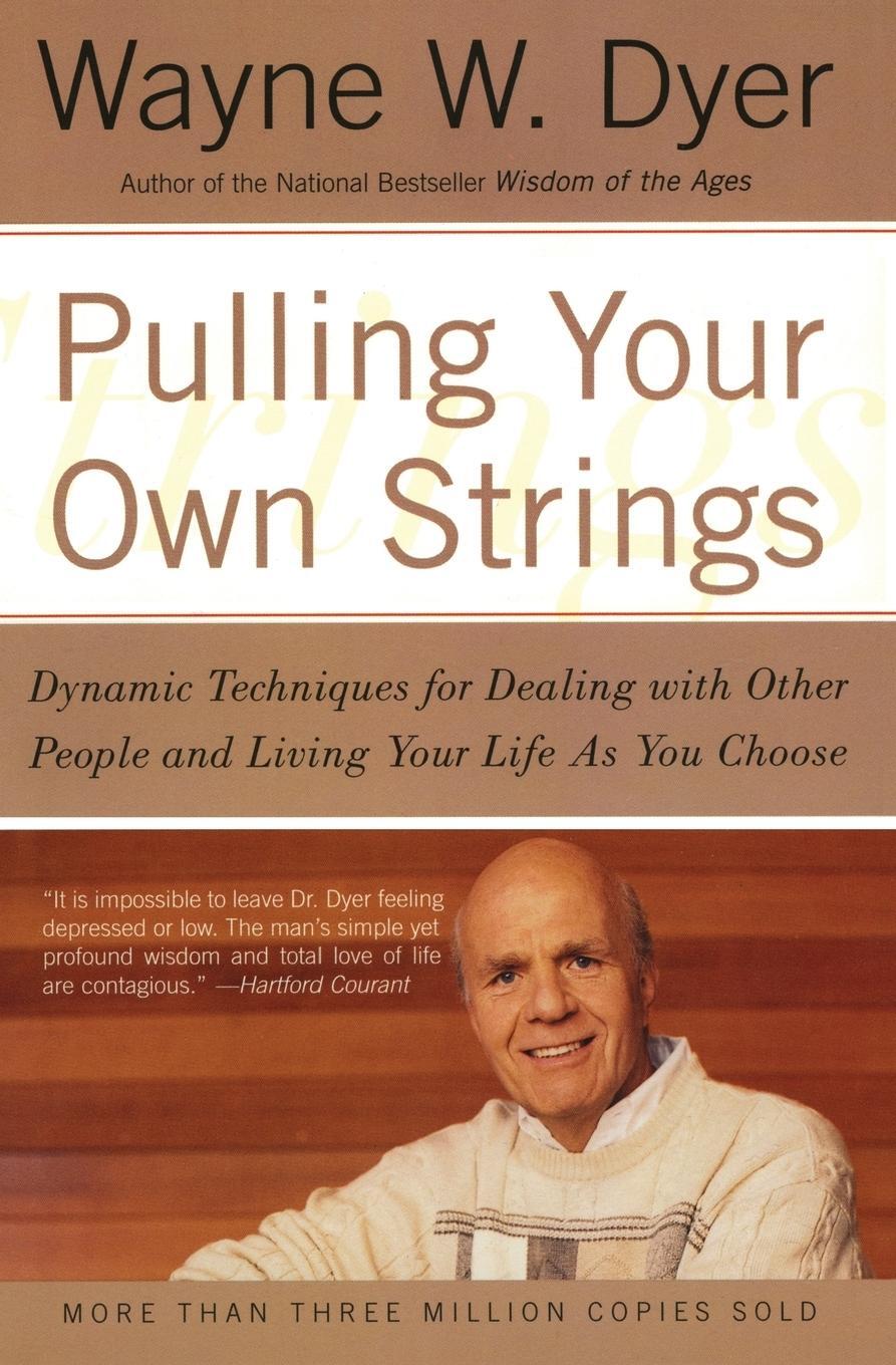 Cover: 9780060919757 | Pulling Your Own Strings | Wayne W. Dyer | Taschenbuch | Paperback