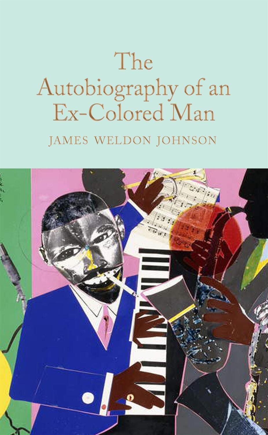 Cover: 9781529069204 | The Autobiography of an Ex-Colored Man | James Weldon Johnson | Buch