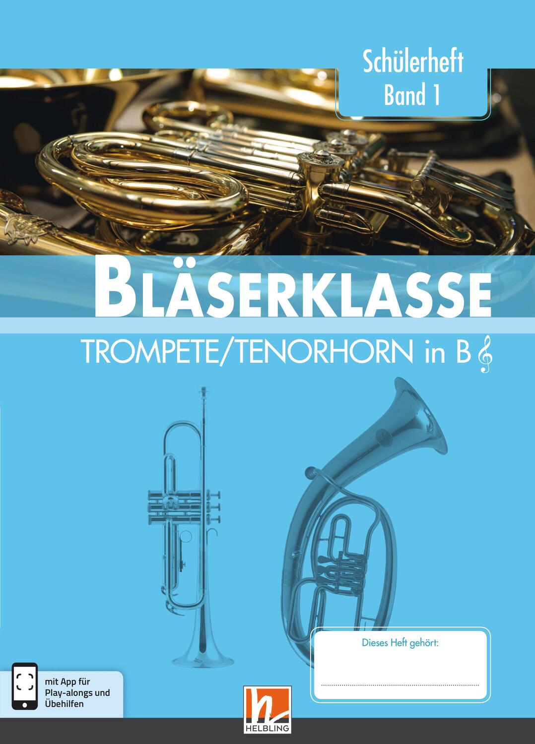 Cover: 9783862272396 | Leitfaden Bläserklasse. Schülerheft Band 1 - Trompete / Tenorhorn