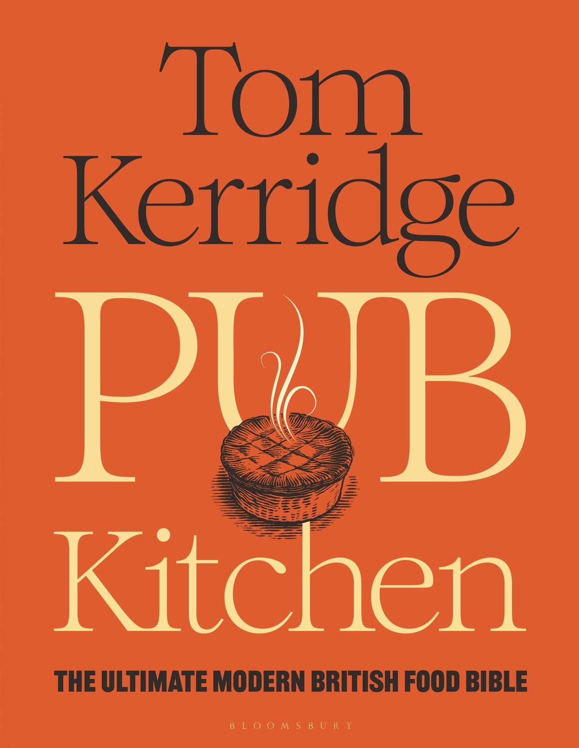 Autor: 9781472981653 | Pub Kitchen | The Ultimate Modern British Food Bible | Tom Kerridge
