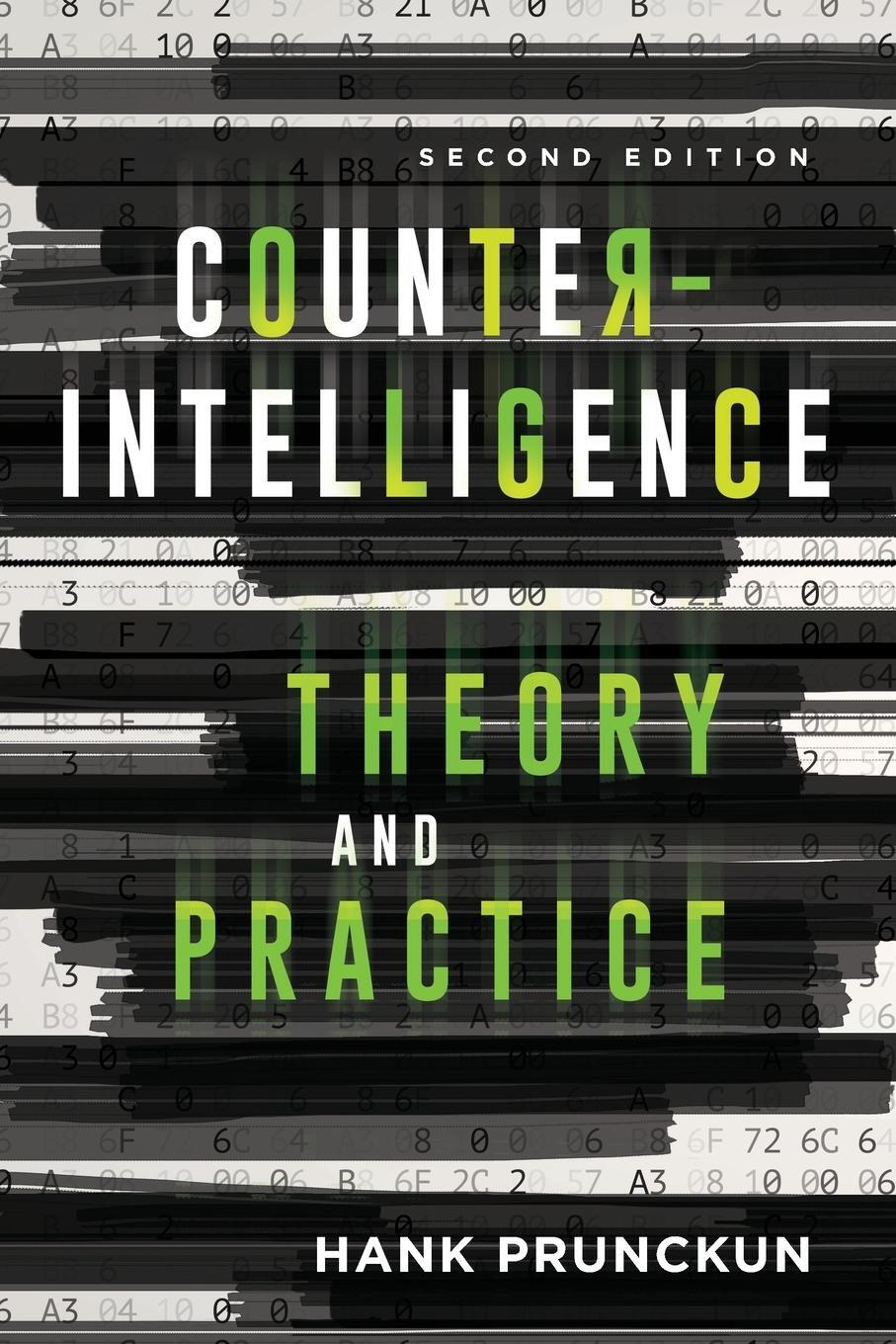 Cover: 9781786606884 | Counterintelligence Theory and Practice | Hank Prunckun | Taschenbuch